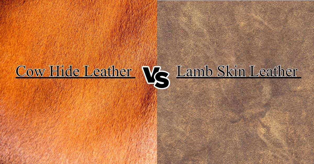 Lambskin vs. Cowhide Leather Jackets